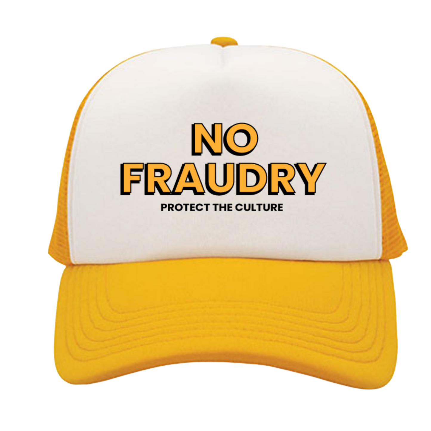 No Fraudry Trucker Hat
